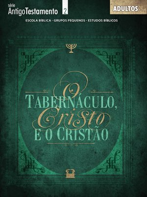 cover image of O tabernáculo | Aluno
